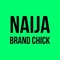 NAIJA BRAND CHICK LEARNING HUB